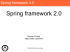 Spring framework 2.0